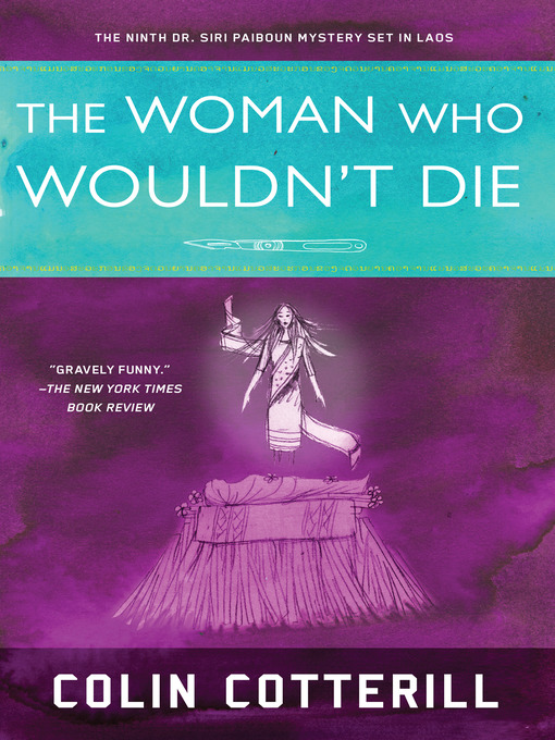 Title details for The Woman Who Wouldn't Die by Colin Cotterill - Wait list